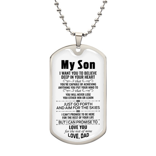 To My Son | Love You For The Rest Of Mine - Dog Tag